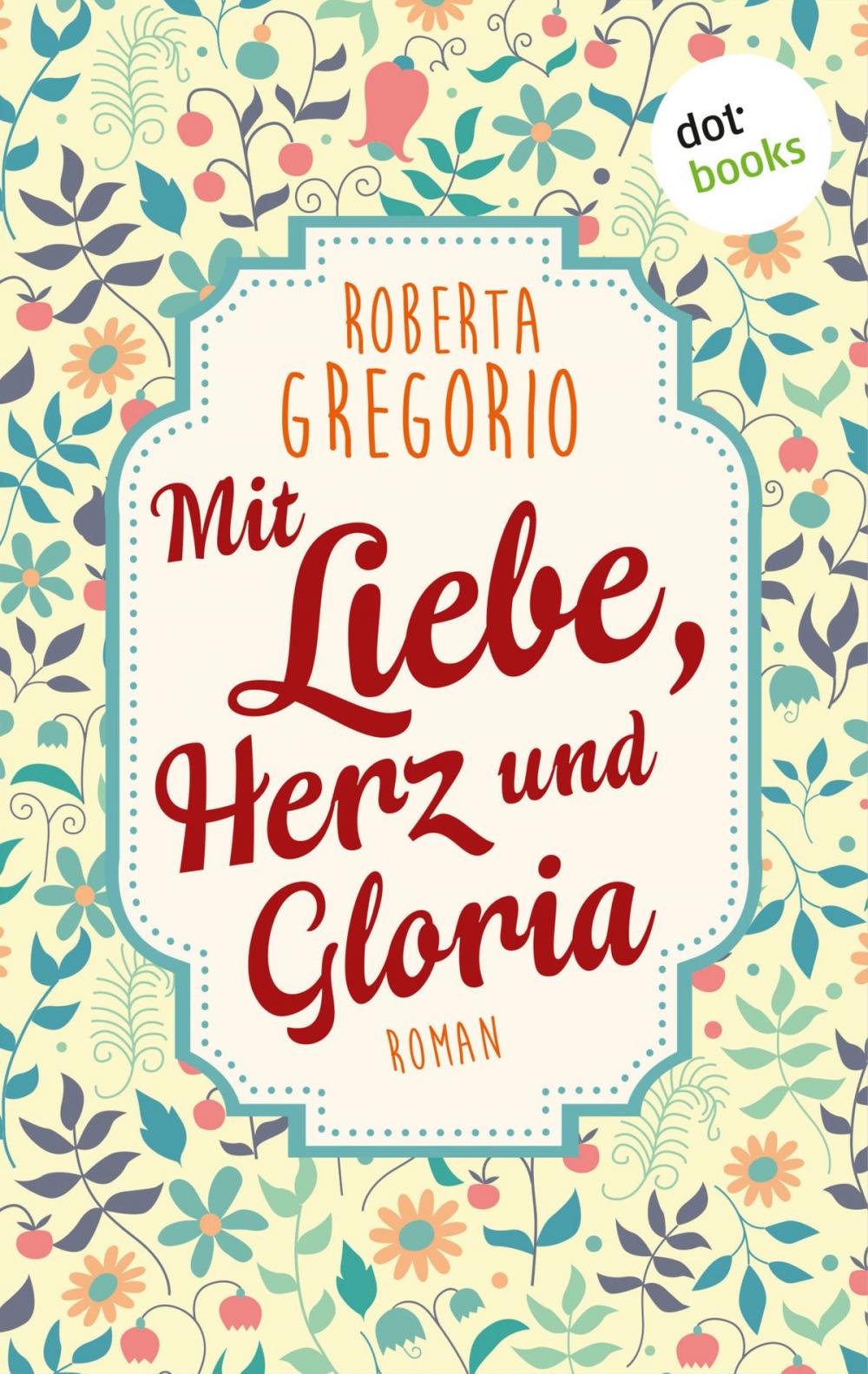 Big bigCover of Mit Liebe, Herz und Gloria