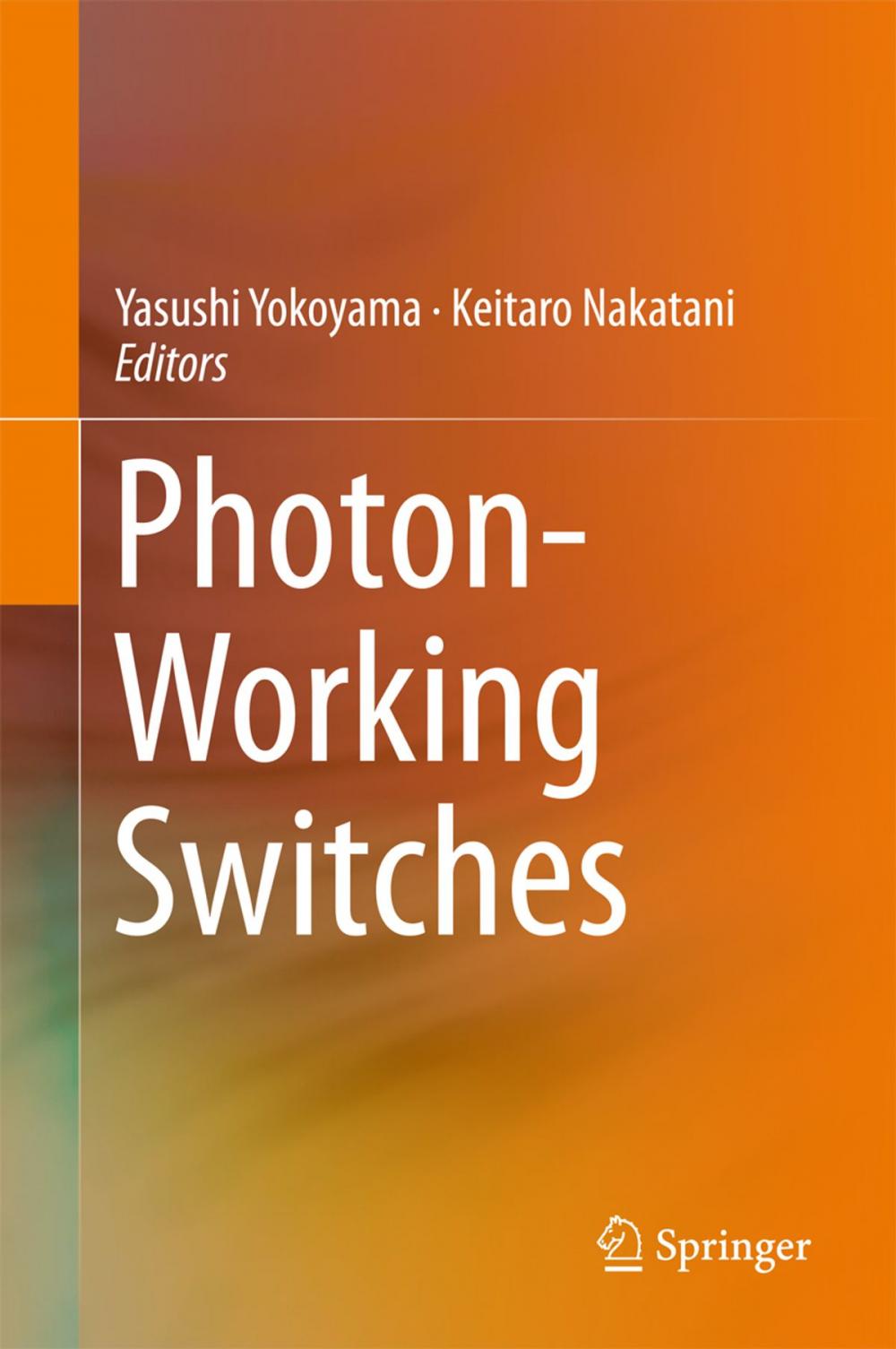 Big bigCover of Photon-Working Switches