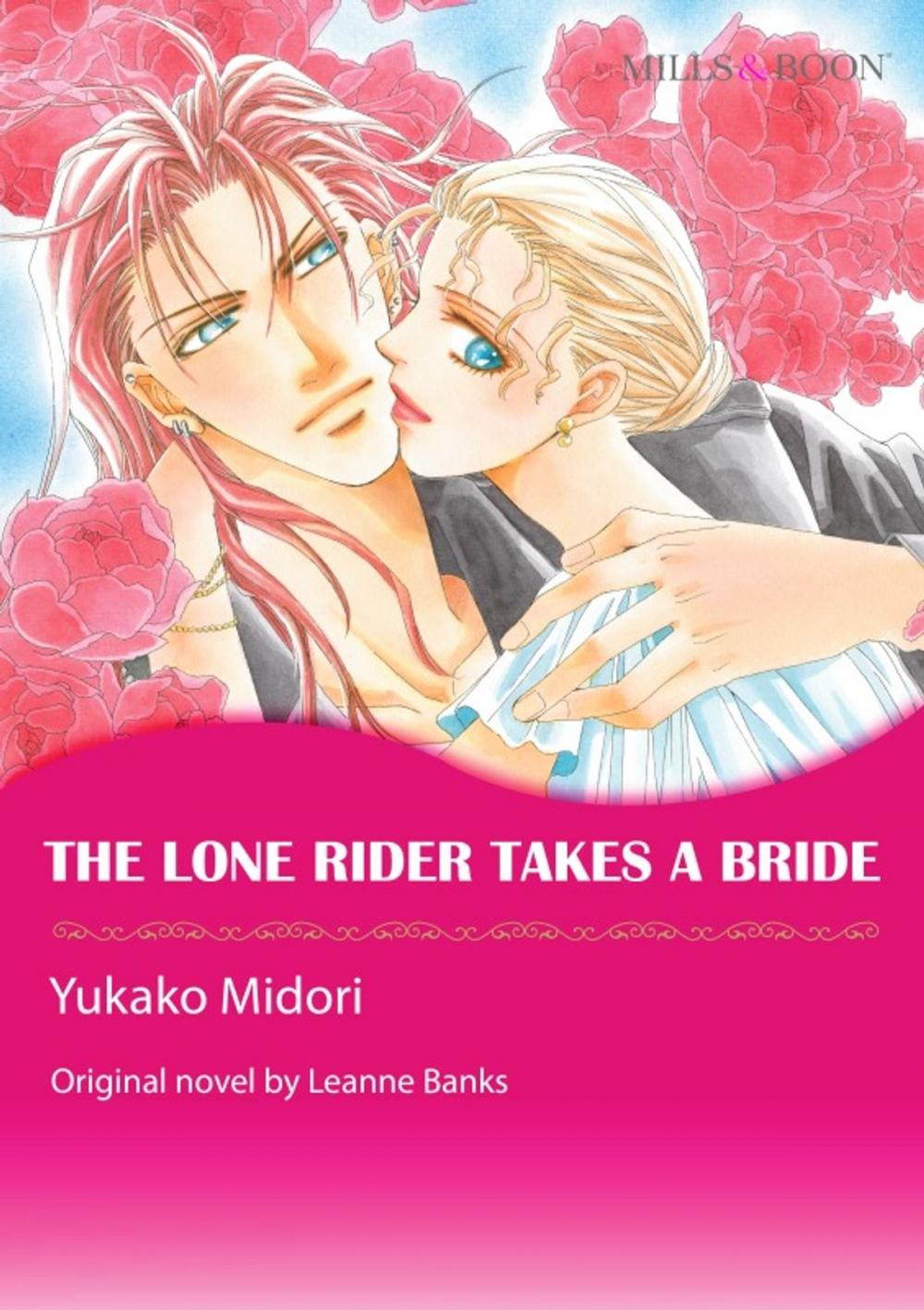 Big bigCover of THE LONE RIDER TAKES A BRIDE