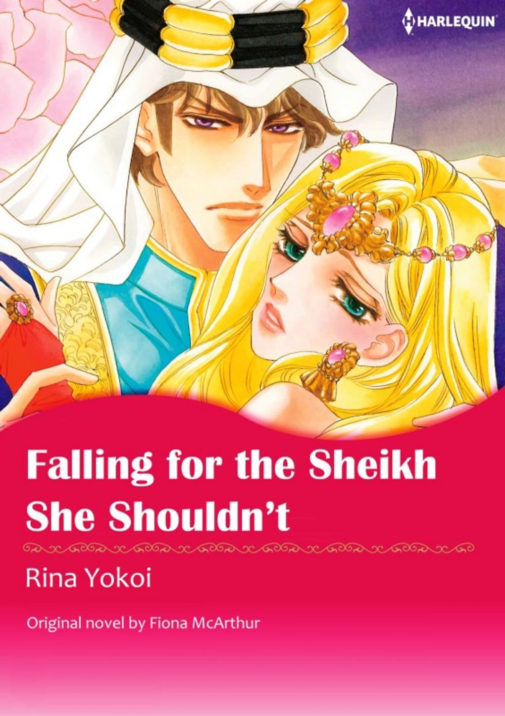 Big bigCover of FALLING FOR THE SHEIKH SHE SHOULDN'T