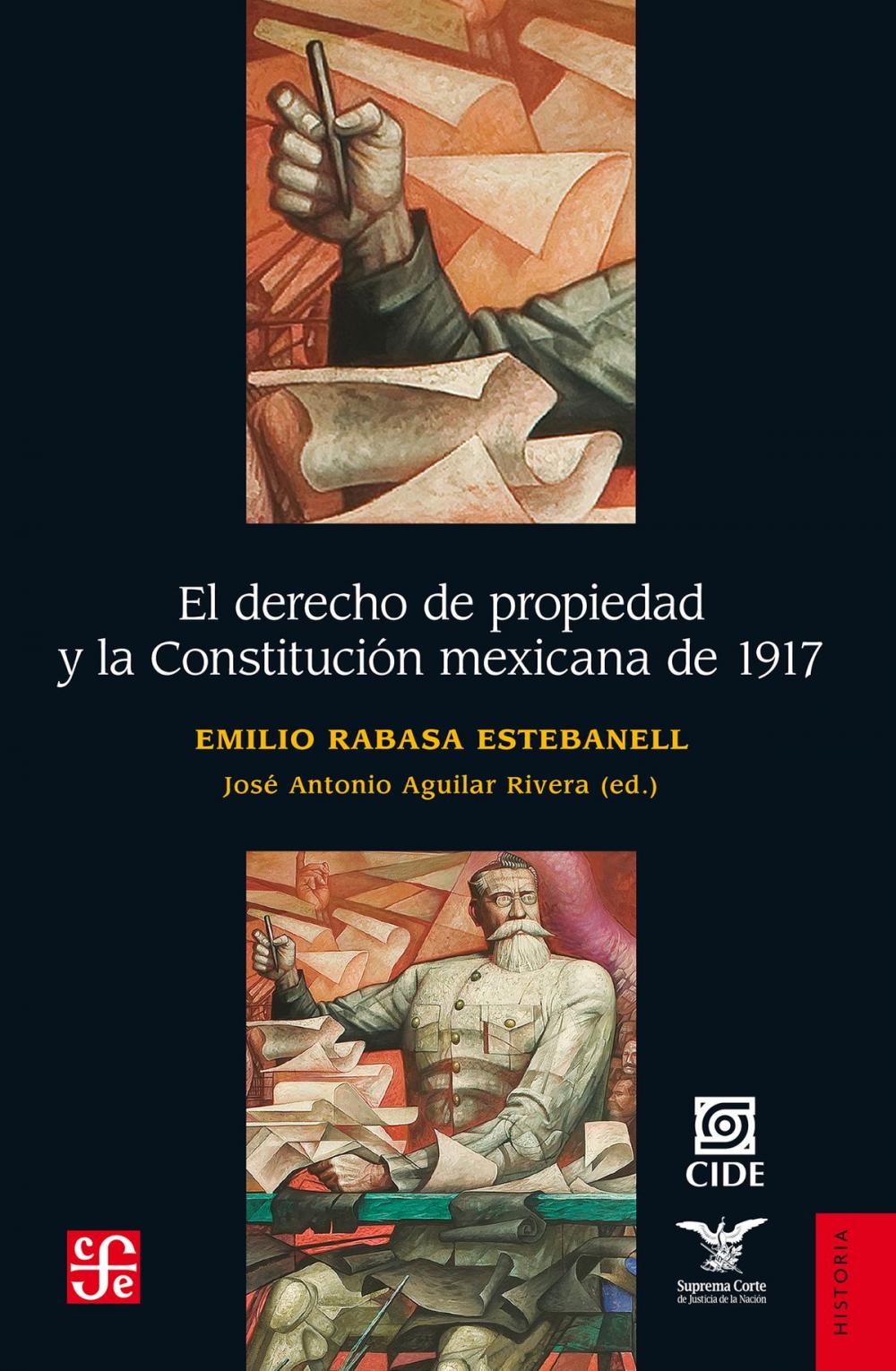 Big bigCover of El derecho de propiedad y la Constitución mexicana de 1917