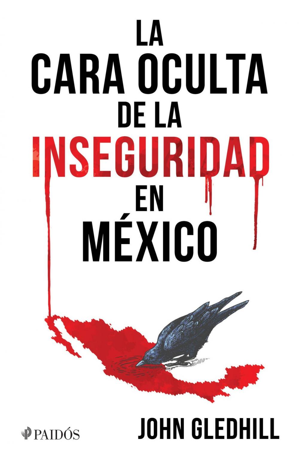 Big bigCover of La cara oculta de la inseguridad en México