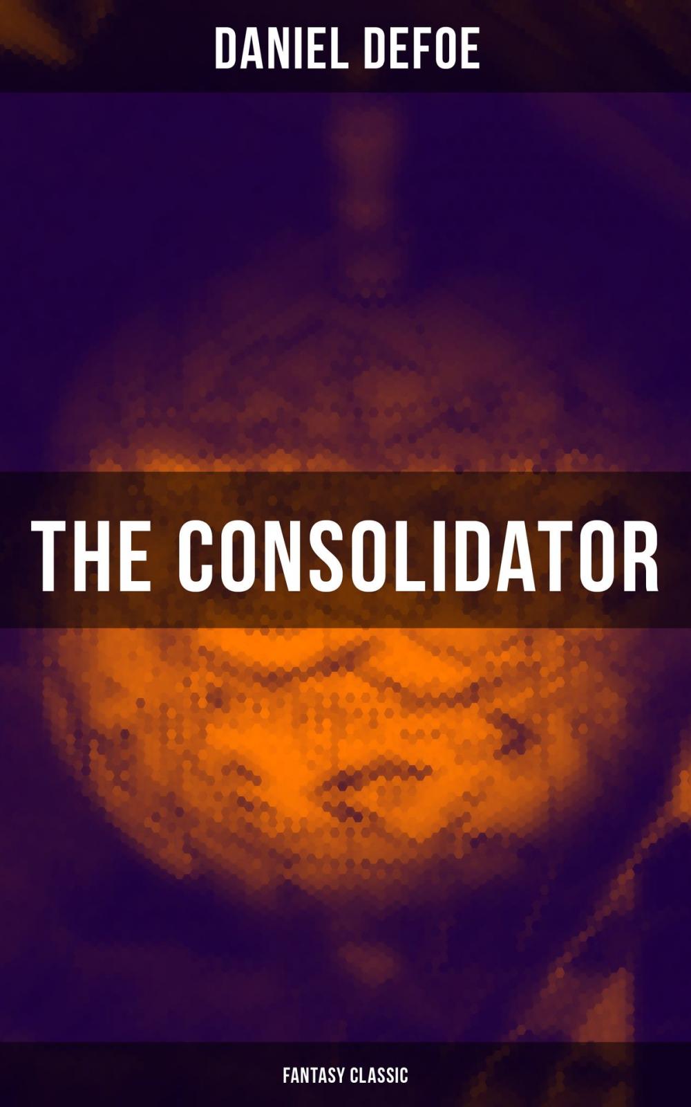 Big bigCover of The Consolidator (Fantasy Classic)