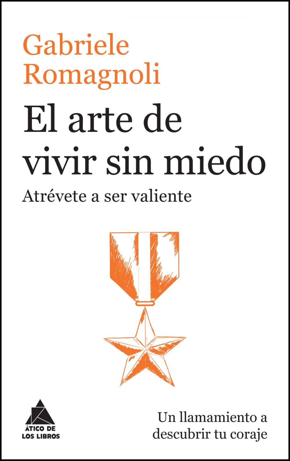 Big bigCover of El arte de vivir sin miedo