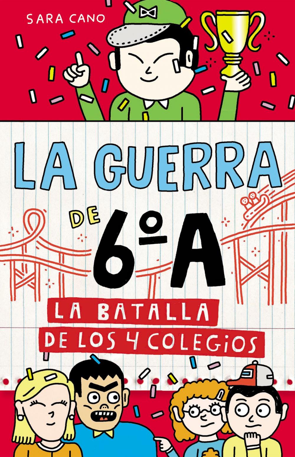 Big bigCover of La batalla de los 4 colegios (Serie La guerra de 6ºA 5)