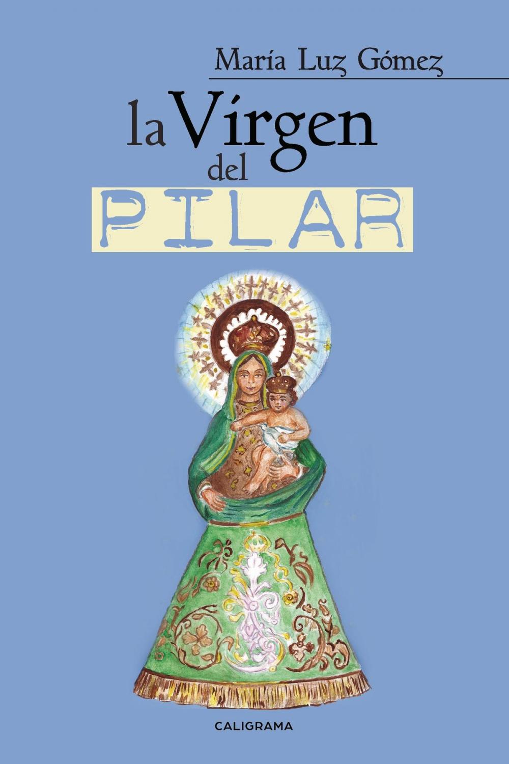 Big bigCover of La Virgen del Pilar