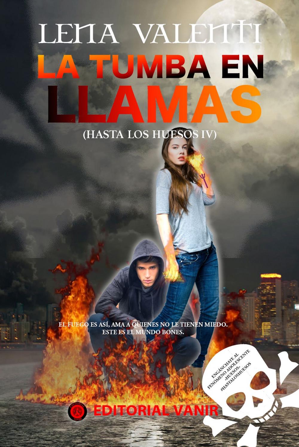 Big bigCover of La tumba en llamas (Hasta los huesos IV)