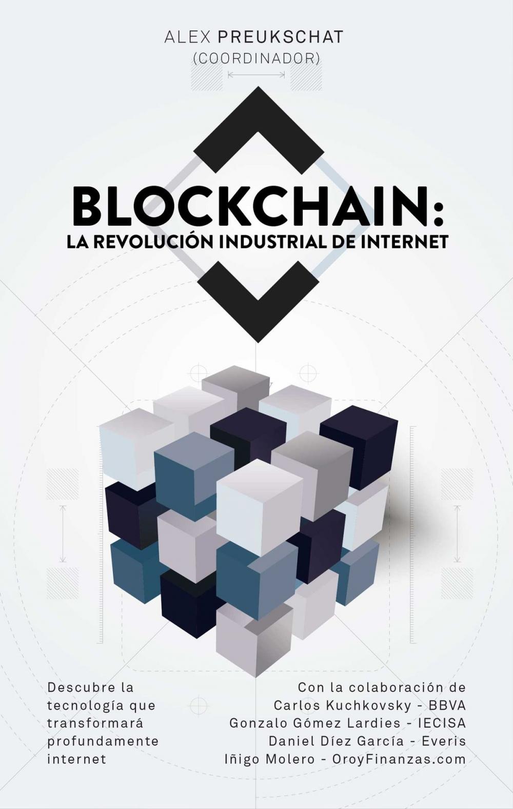 Big bigCover of Blockchain: la revolución industrial de internet