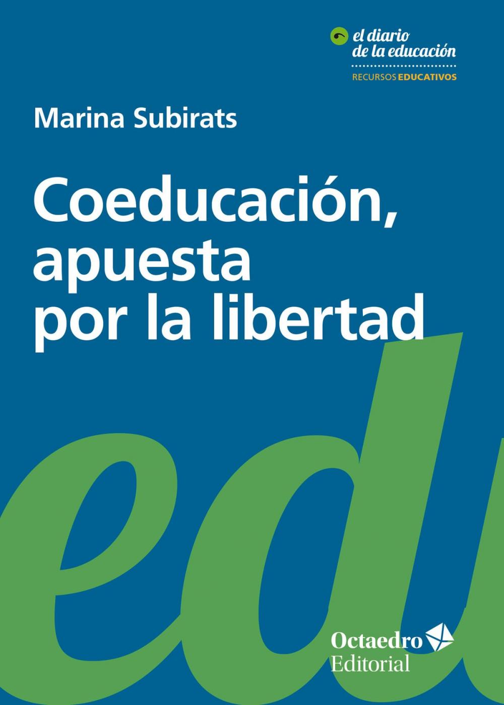 Big bigCover of Coeducación, apuesta por la libertad