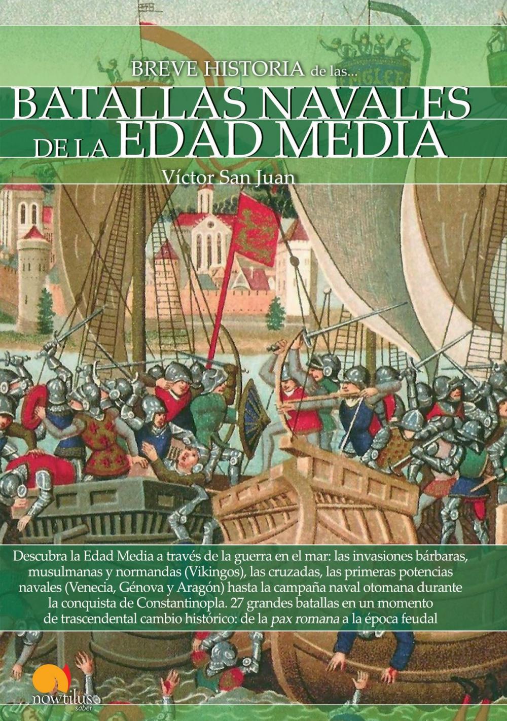 Big bigCover of Breve historia de las batallas navales de la Edad Media