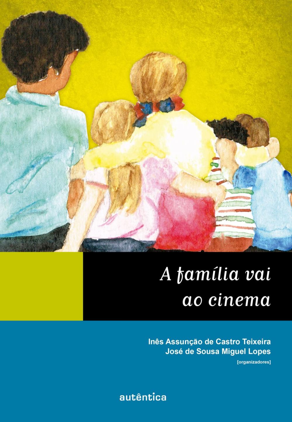 Big bigCover of A família vai ao cinema