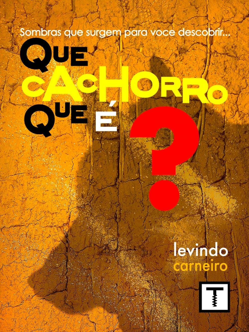 Big bigCover of Que cachorro que é?