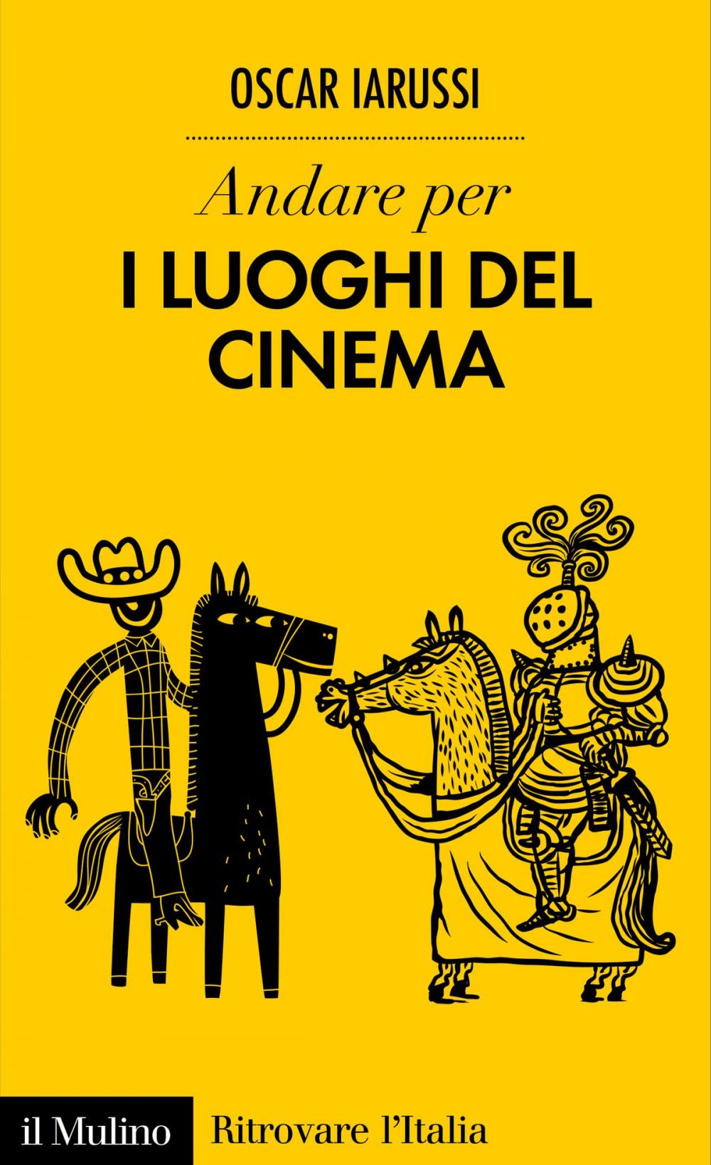 Big bigCover of Andare per i luoghi del cinema