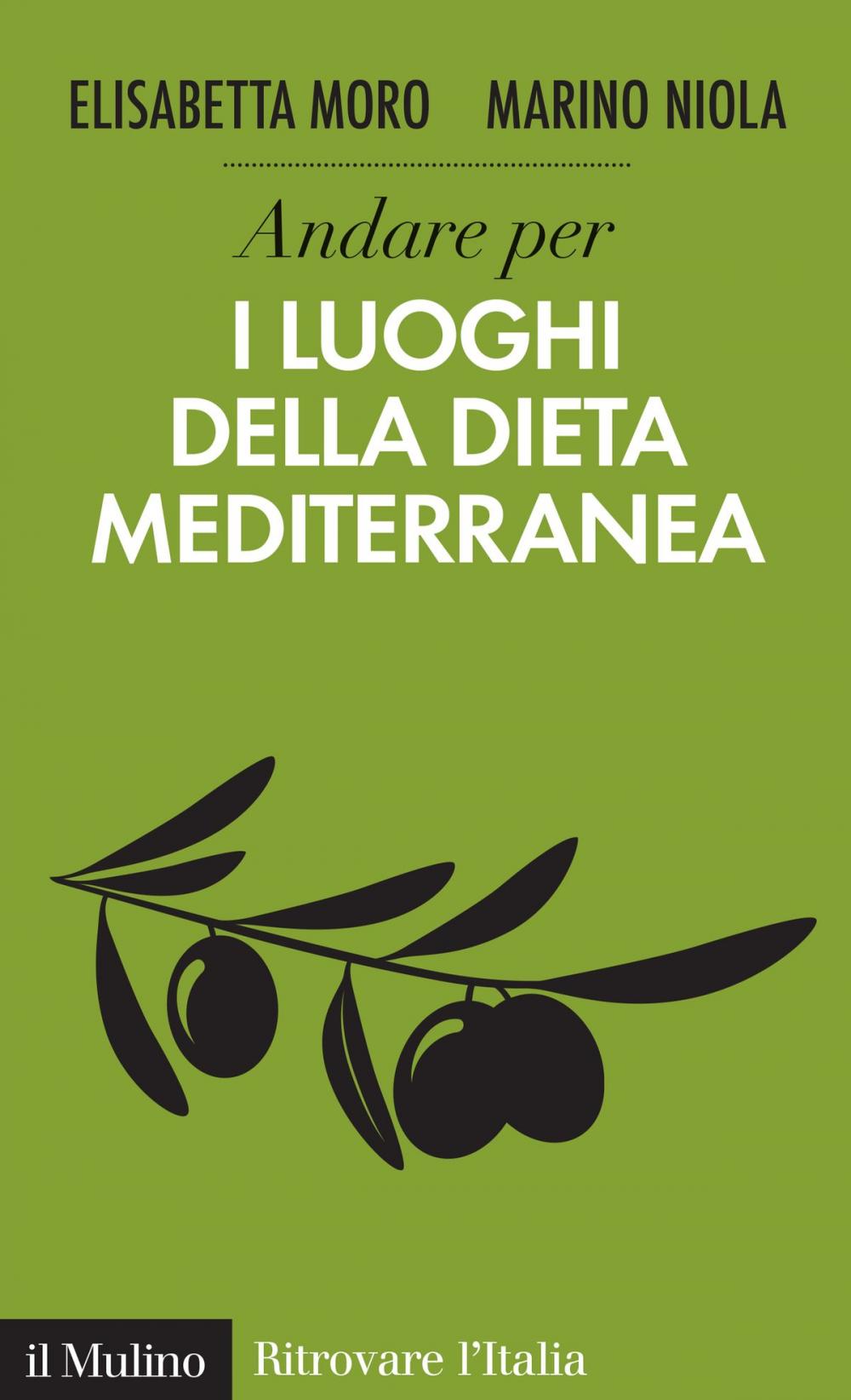 Big bigCover of Andare per i luoghi della dieta mediterranea