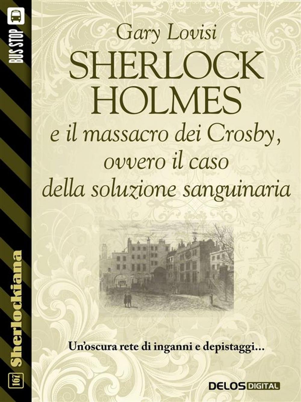 Big bigCover of Sherlock Holmes e il massacro dei Crosby, ovvero il caso della soluzione sanguinaria