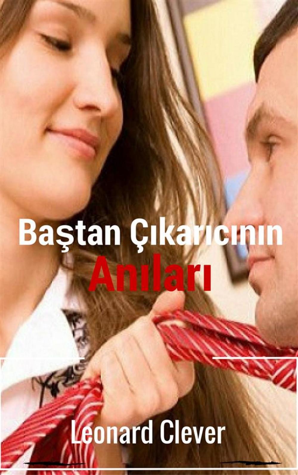 Big bigCover of Baştan Çıkarıcının Anıları