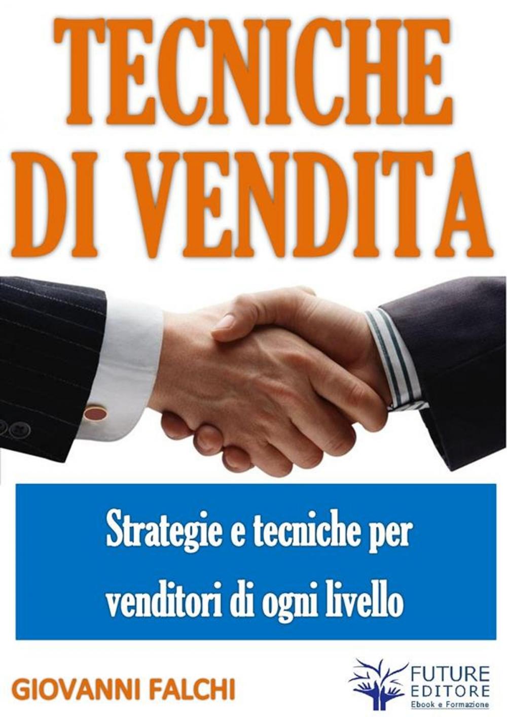 Big bigCover of Tecniche e strategie di Vendita