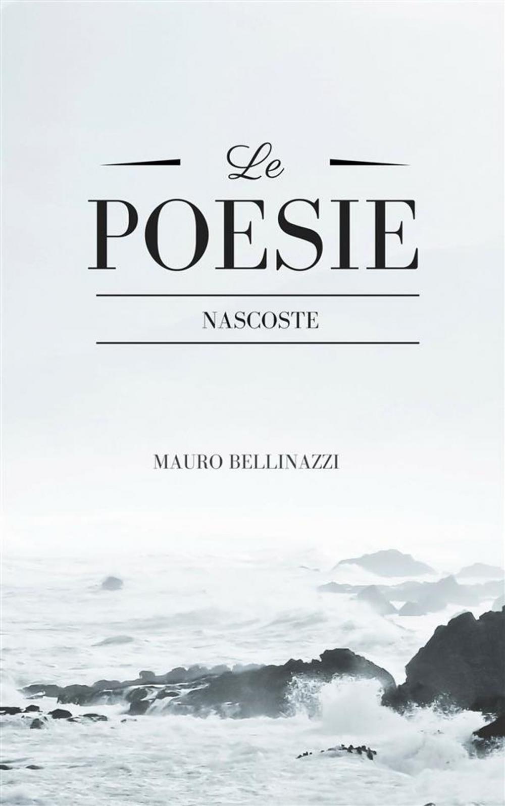 Big bigCover of Le poesie nascoste