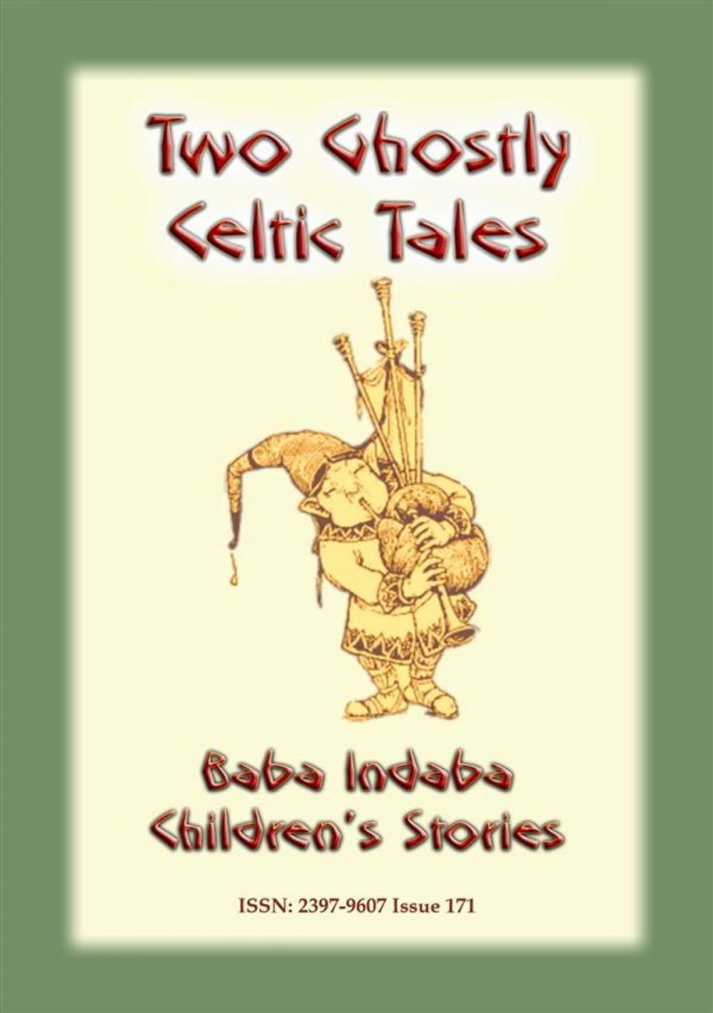 Big bigCover of TWO GHOSTLY CELTIC TALES - Children's stories from Ireland