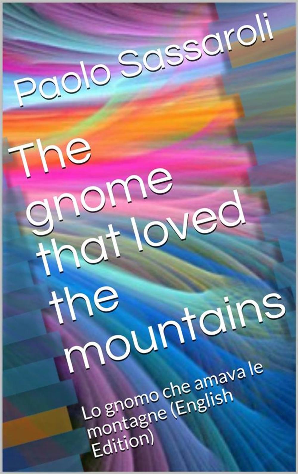 Big bigCover of The gnome that loved the mountains