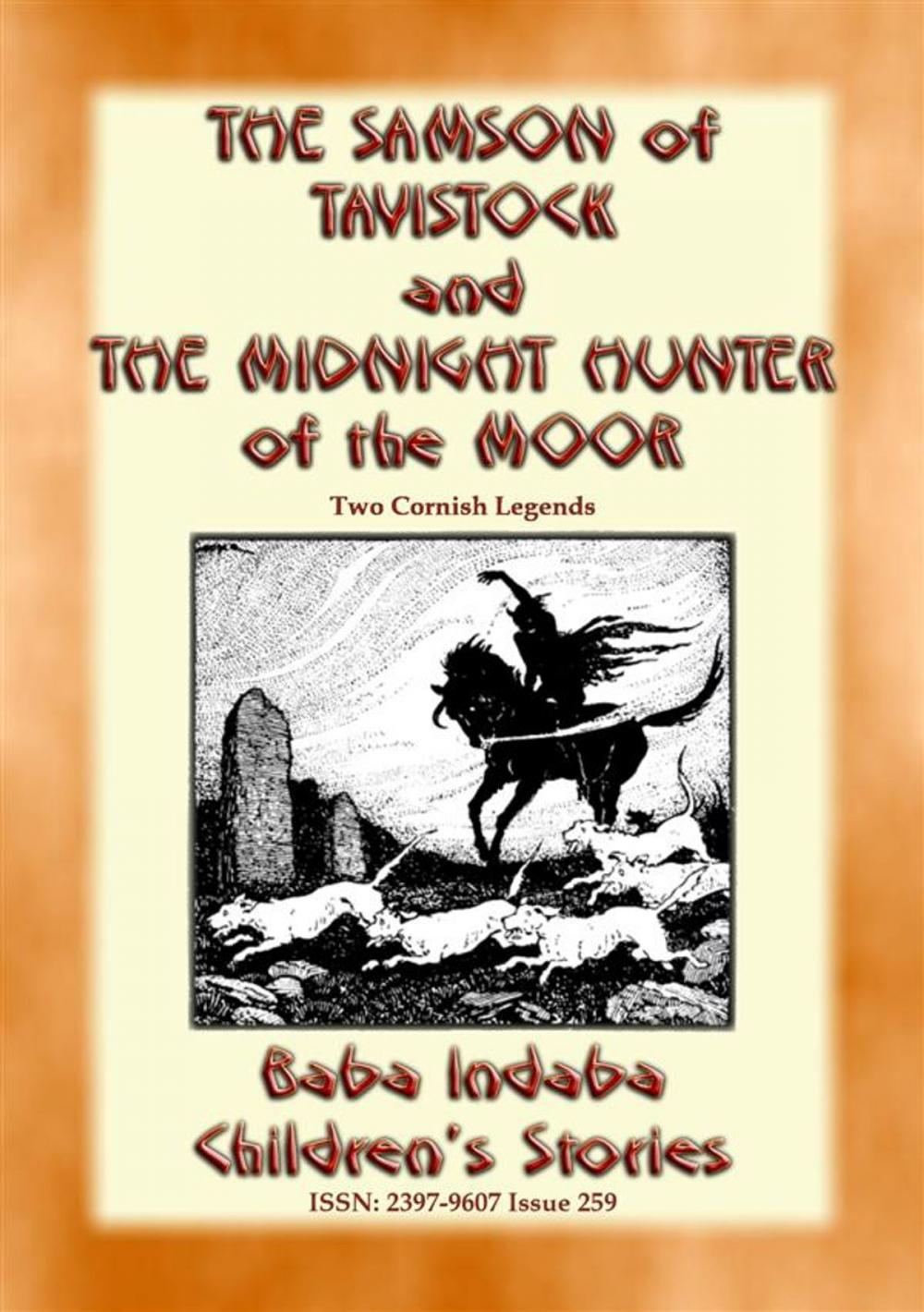 Big bigCover of THE SAMSON OF TAVISTOCK and THE MIDNIGHT HUNTER OF THE MOOR - Two Legends of Cornwall