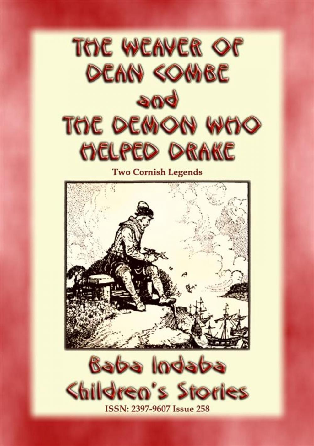 Big bigCover of THE WEAVER OF DEAN COMBE and THE DEMON WHO HELPED DRAKE - Two Legends of Cornwall