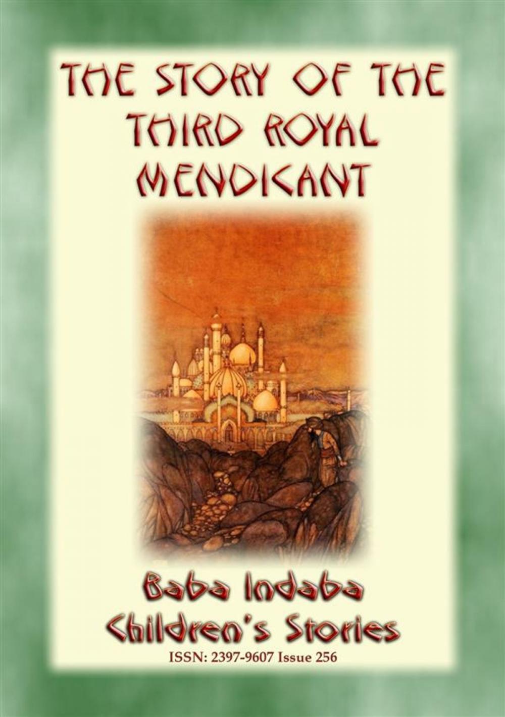 Big bigCover of THE STORY OF THE THIRD ROYAL MENDICANT - A Tale from the Arabian Nights