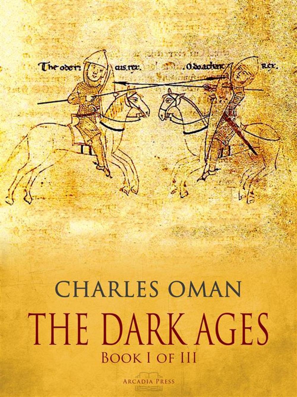 Big bigCover of The Dark Ages - Book I of III