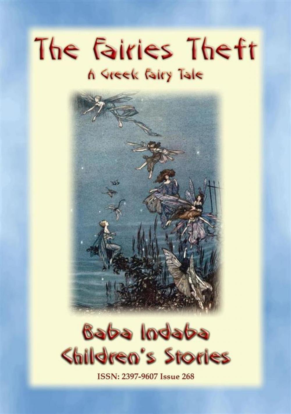 Big bigCover of THE FAIRIES' THEFT - A Greek Fairy Tale