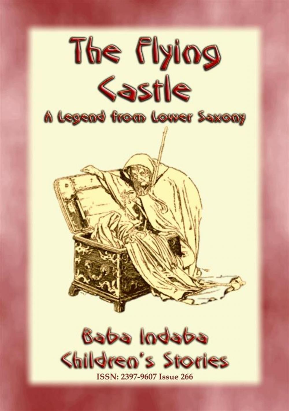 Big bigCover of THE FLYING CASTLE - A Children’s Fairy Tale from Lower Saxony