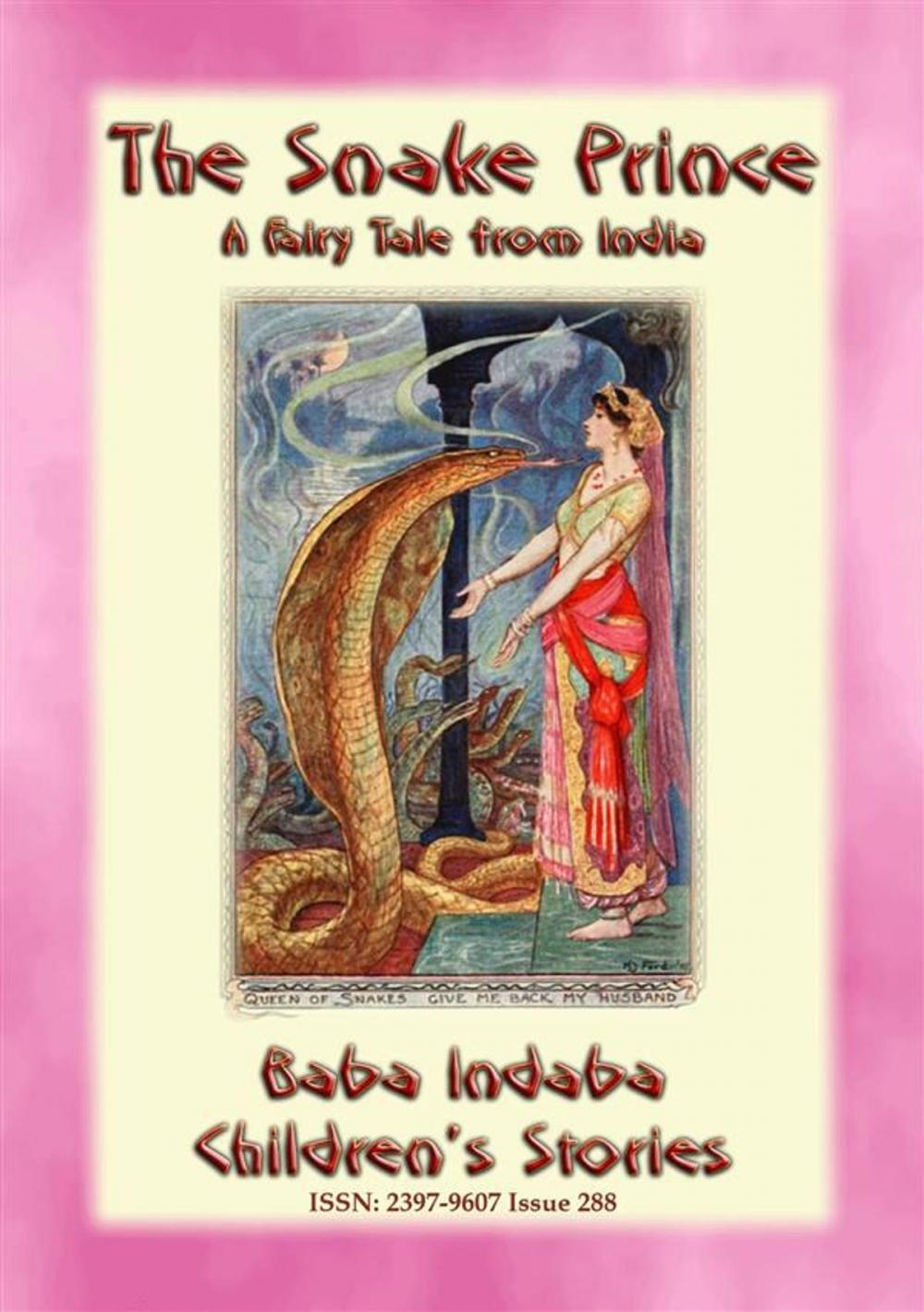 Big bigCover of THE SNAKE PRINCE - A Fairy Tale from India