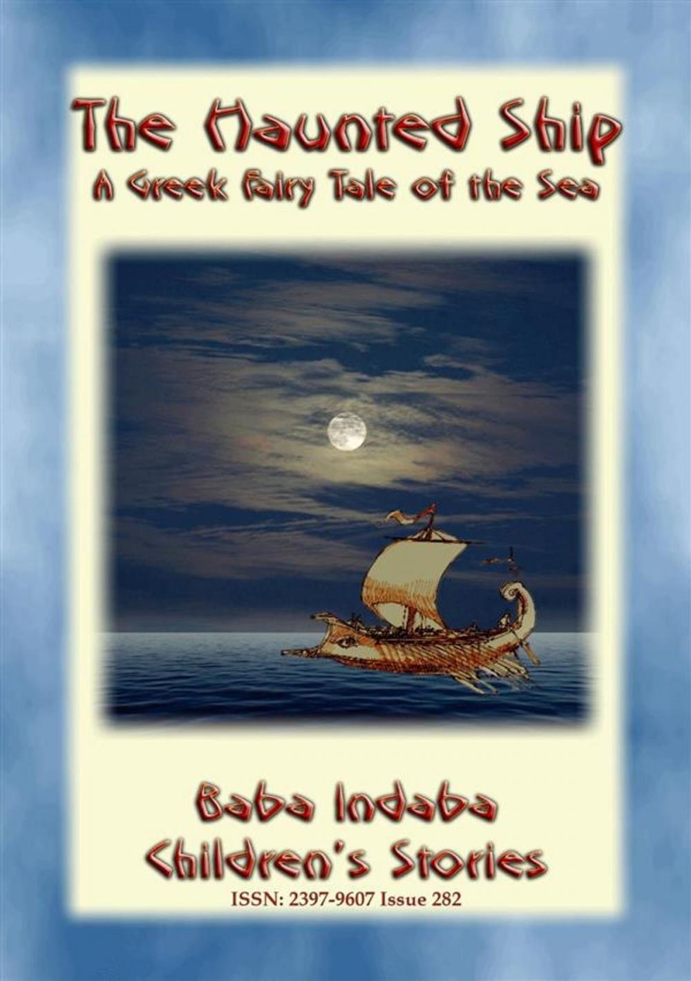 Big bigCover of THE HAUNTED SHIP - A Greek Children’s Story of the Sea