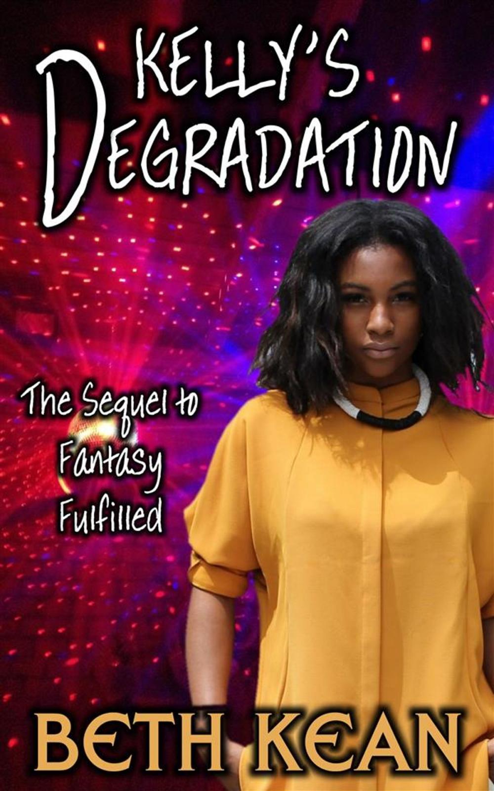 Big bigCover of Kelly's Degradation