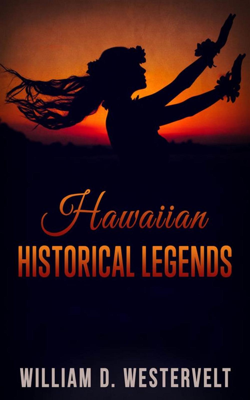 Big bigCover of Hawaiian Historical Legends