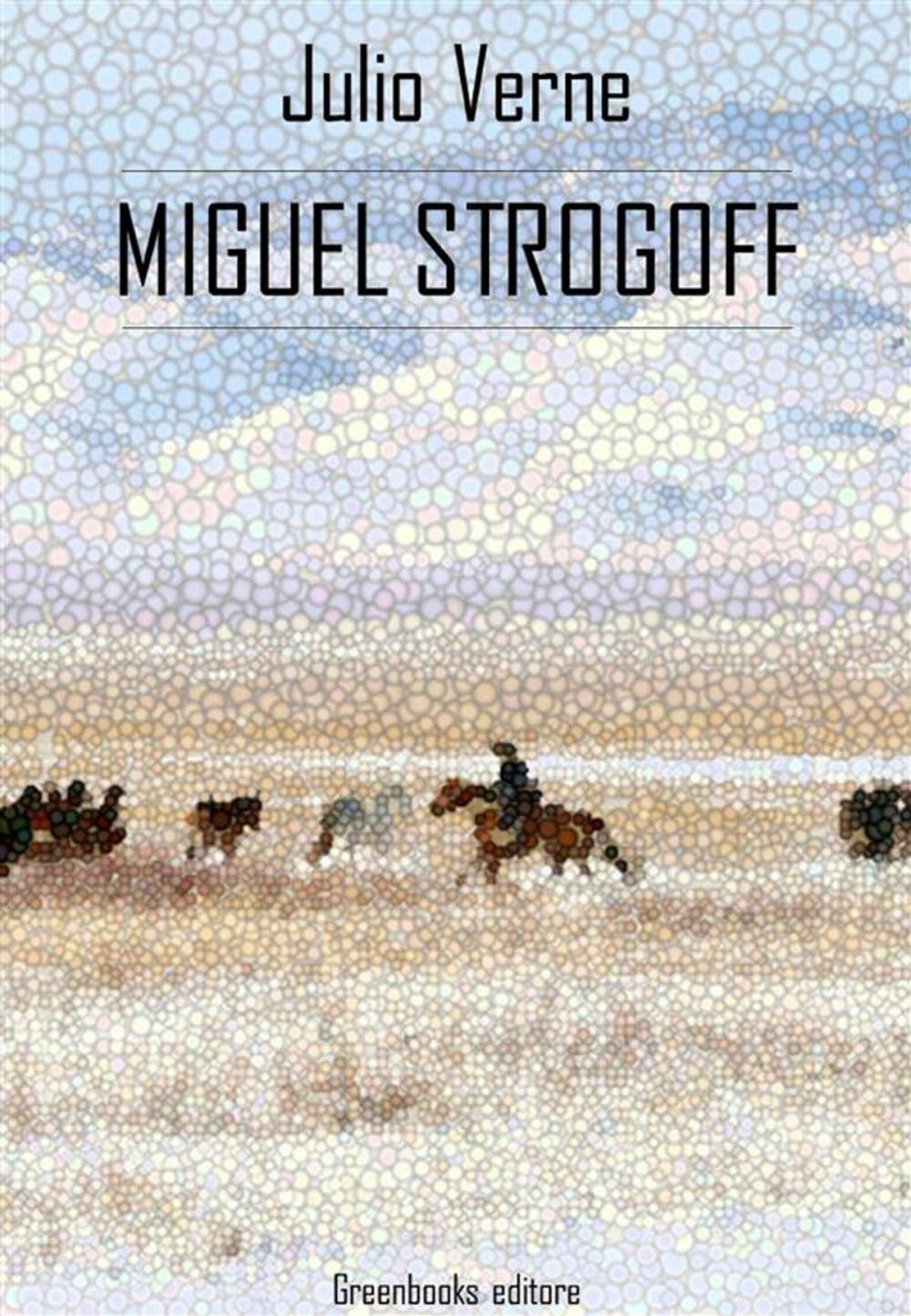 Big bigCover of Miguel Strogoff