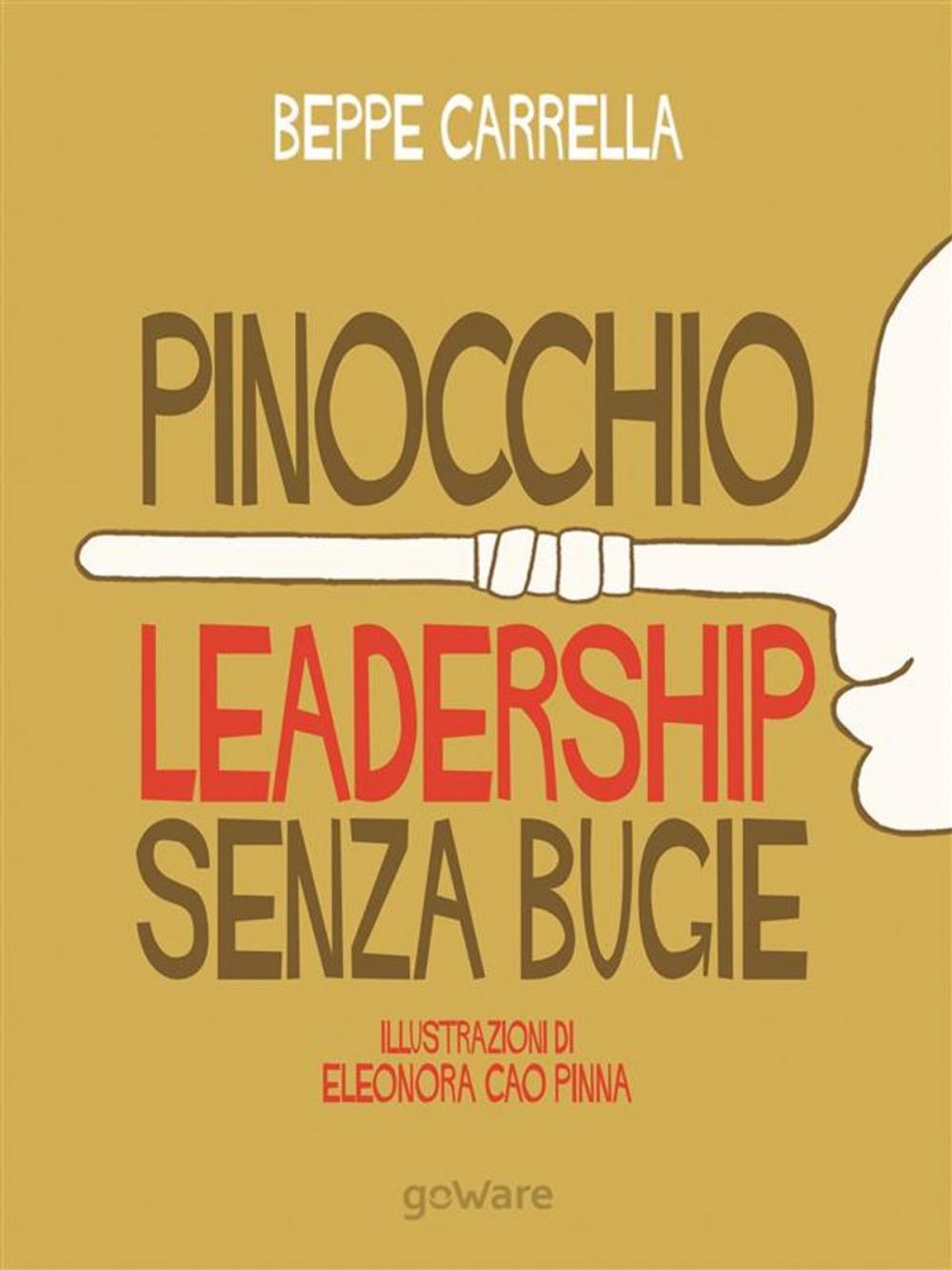 Big bigCover of Pinocchio. Leadership senza bugie