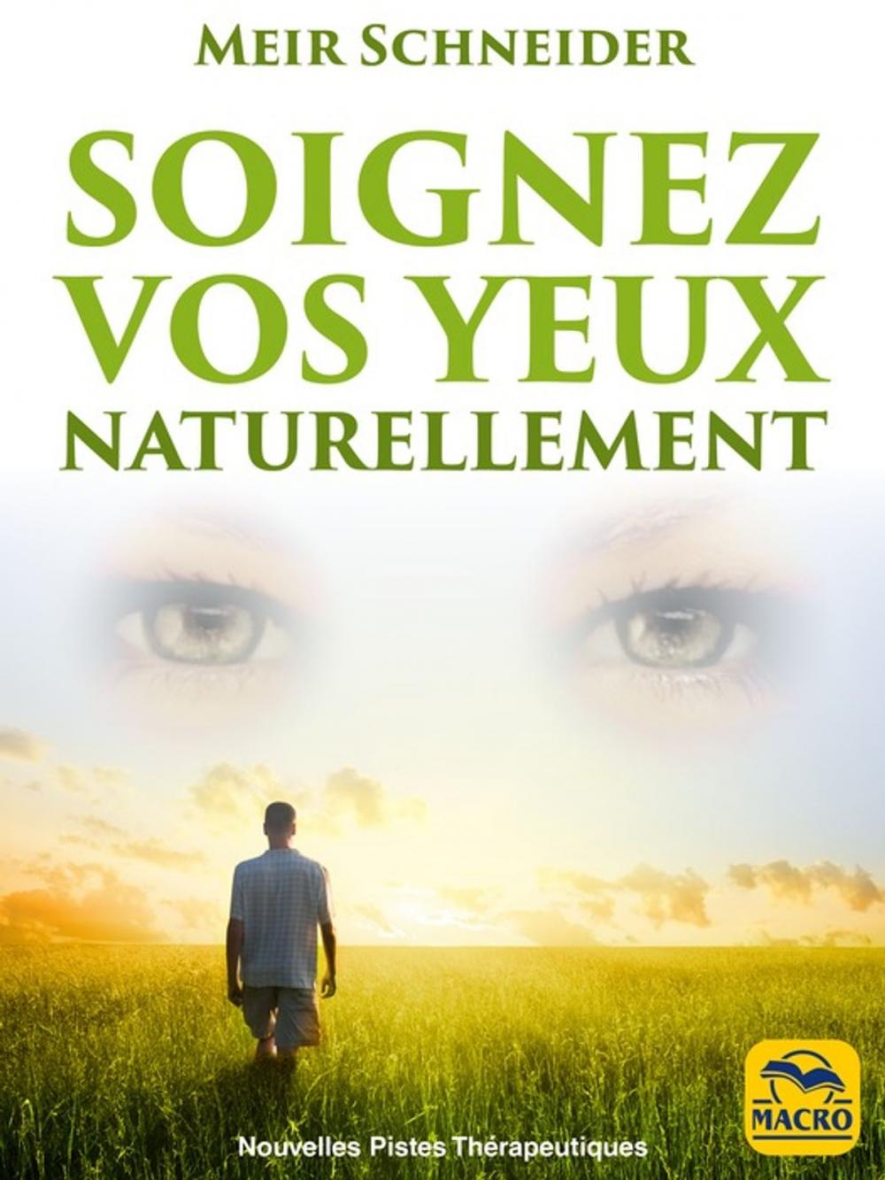 Big bigCover of Soignez Vos Yeux Naturellement