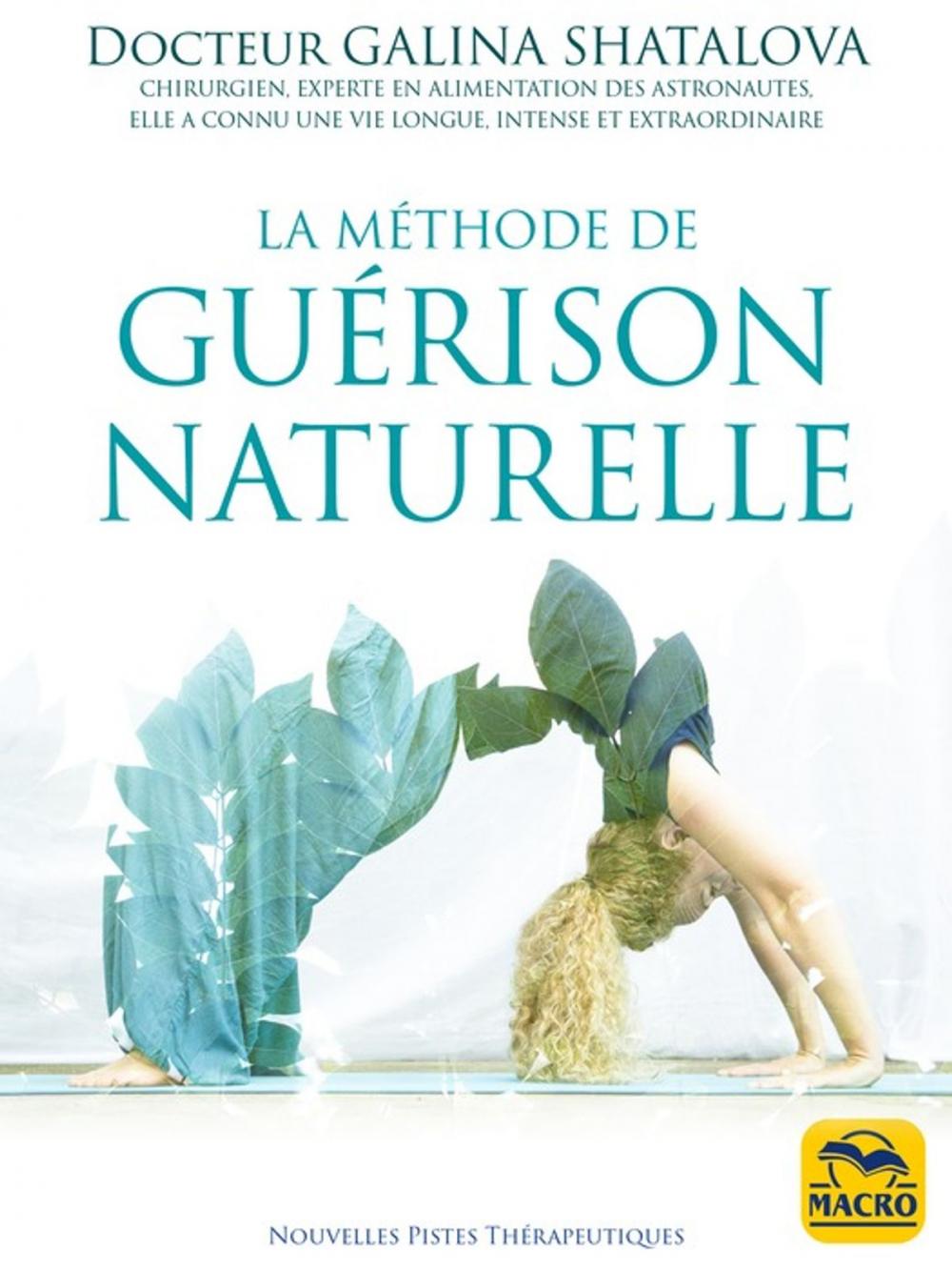 Big bigCover of La méthode de guérison naturelle