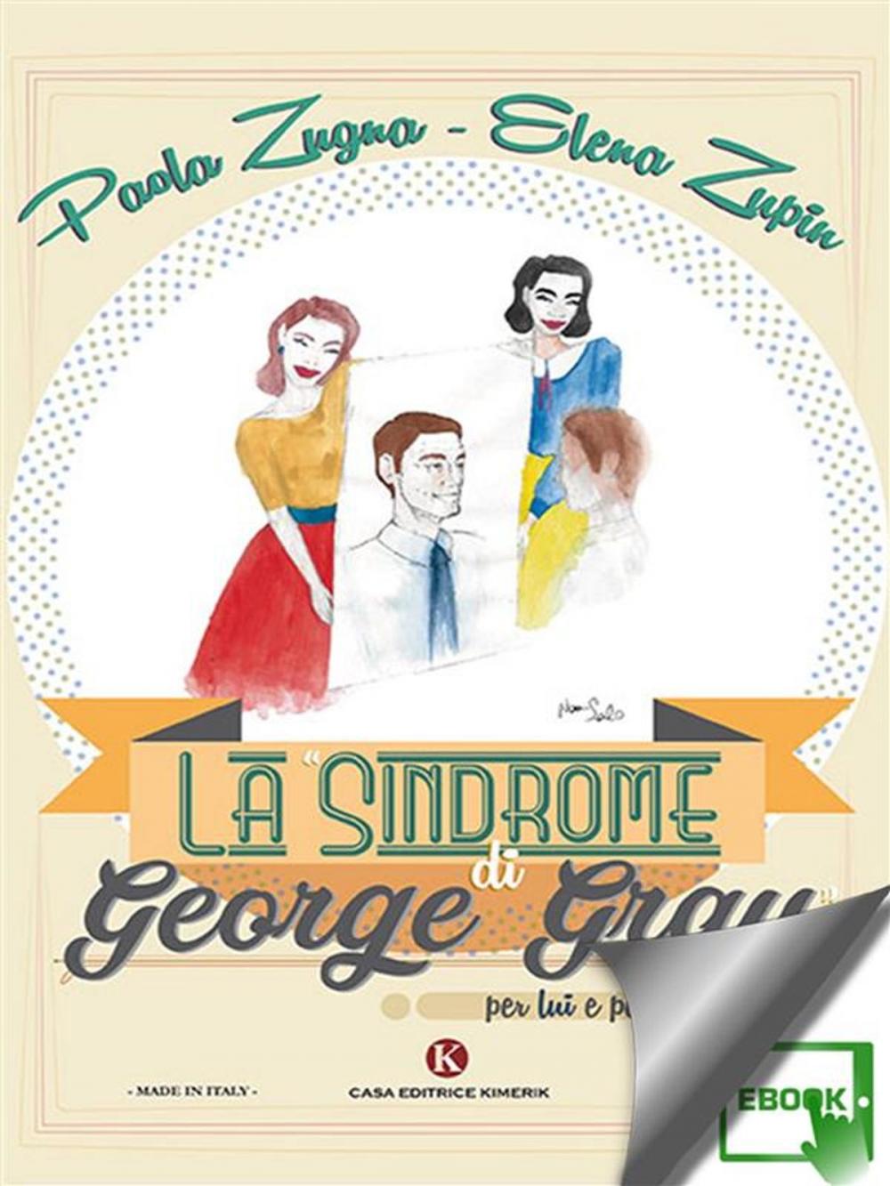 Big bigCover of La “Sindrome di George Gray” per lui e per lei