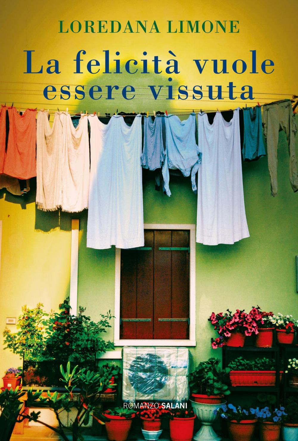 Big bigCover of La felicità vuole essere vissuta