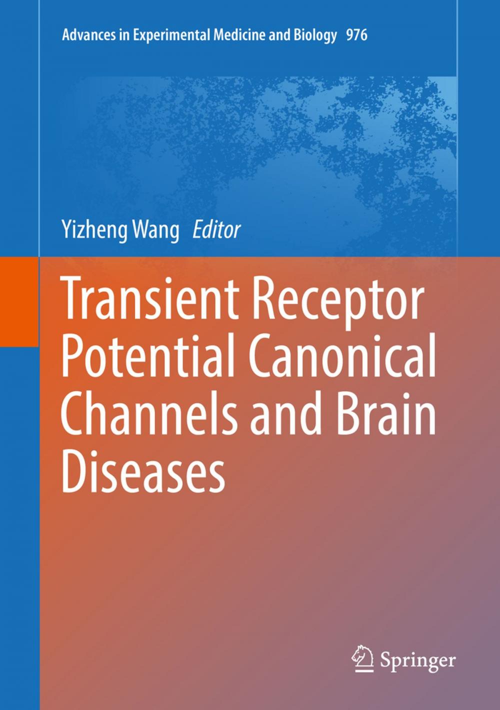 Big bigCover of Transient Receptor Potential Canonical Channels and Brain Diseases