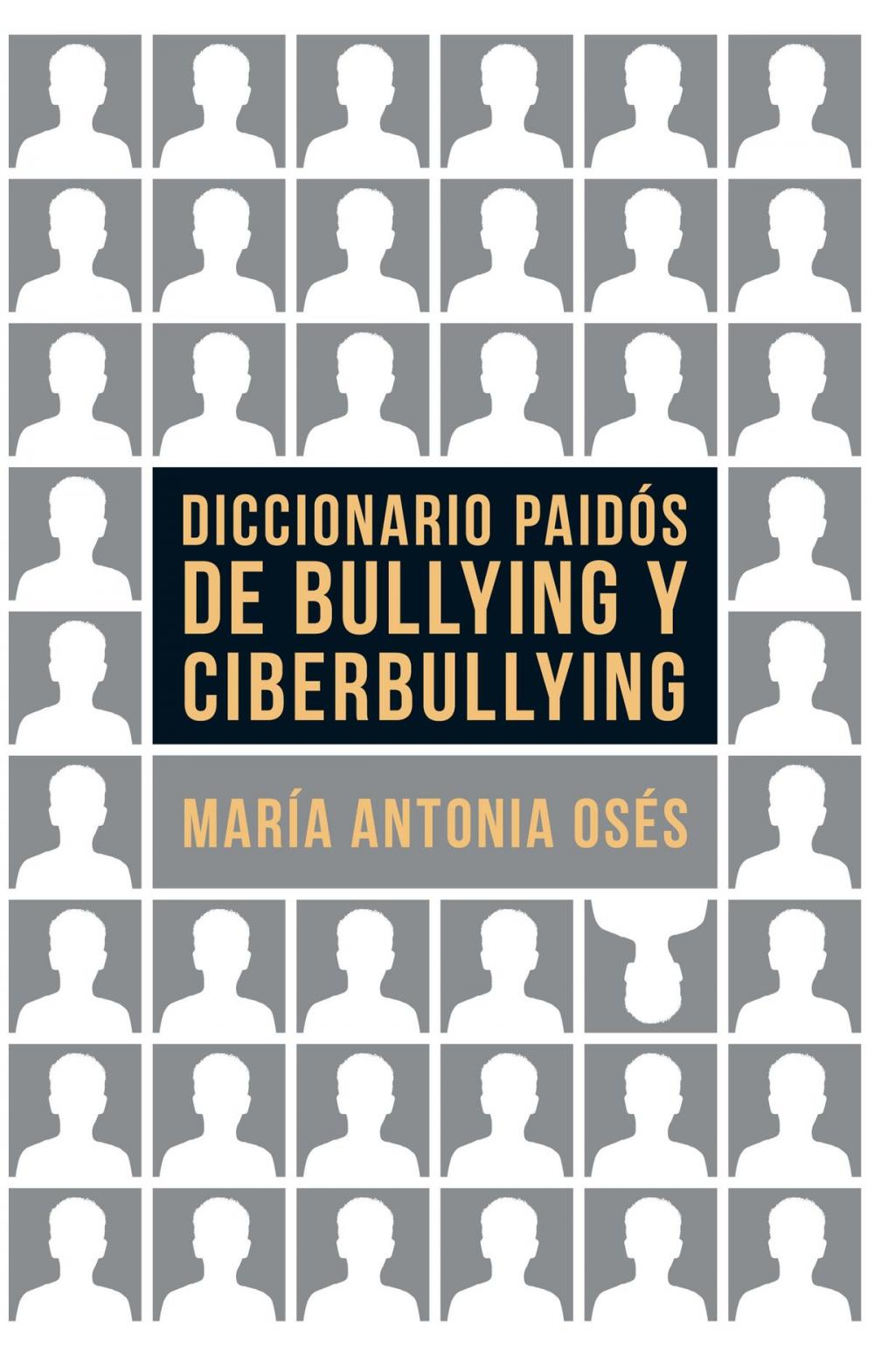 Big bigCover of Diccionario Paidós de bullying y ciberbullying