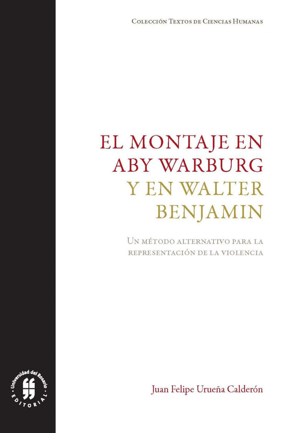 Big bigCover of El montaje en Aby Warburg y en Walter Benjamin