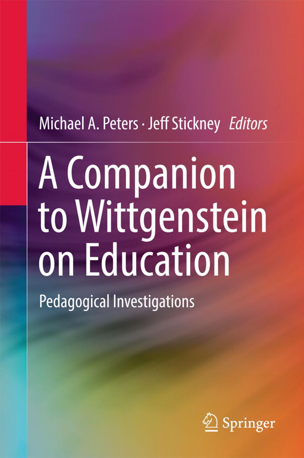 Big bigCover of A Companion to Wittgenstein on Education