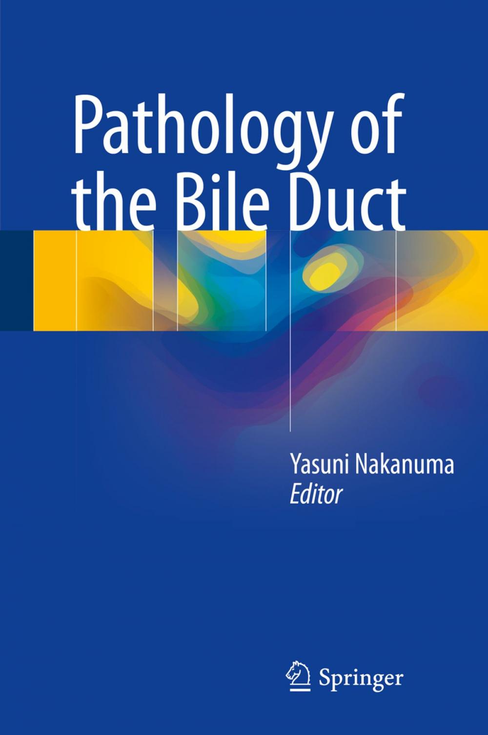 Big bigCover of Pathology of the Bile Duct