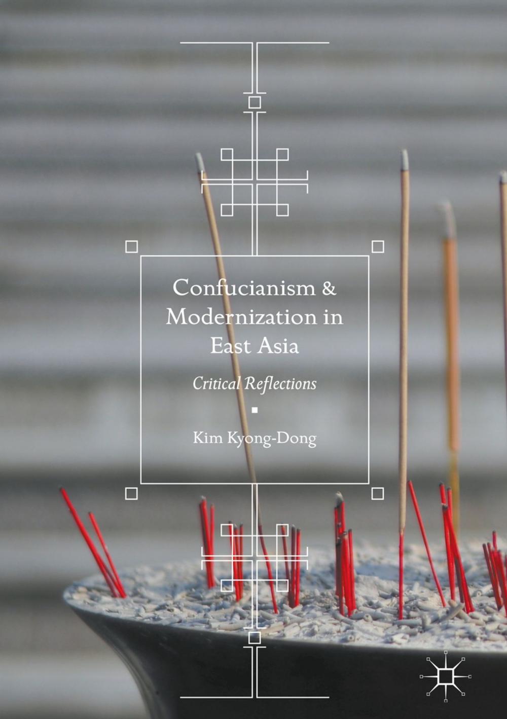 Big bigCover of Confucianism and Modernization in East Asia