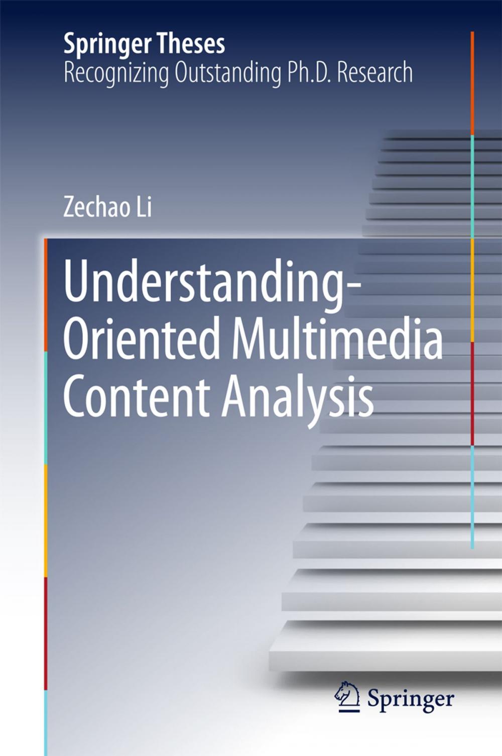 Big bigCover of Understanding-Oriented Multimedia Content Analysis