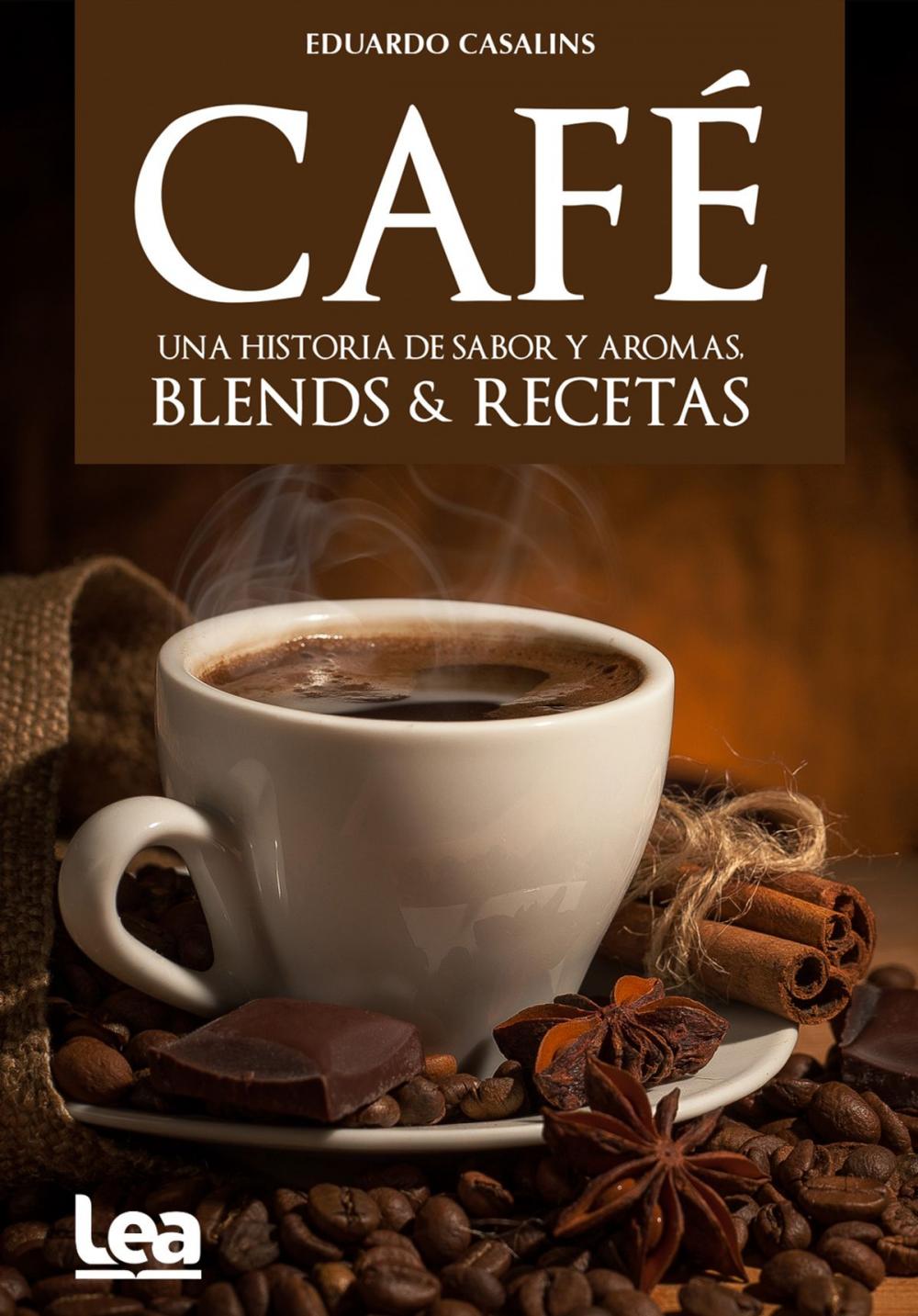 Big bigCover of Café, una historia de sabor y aromas