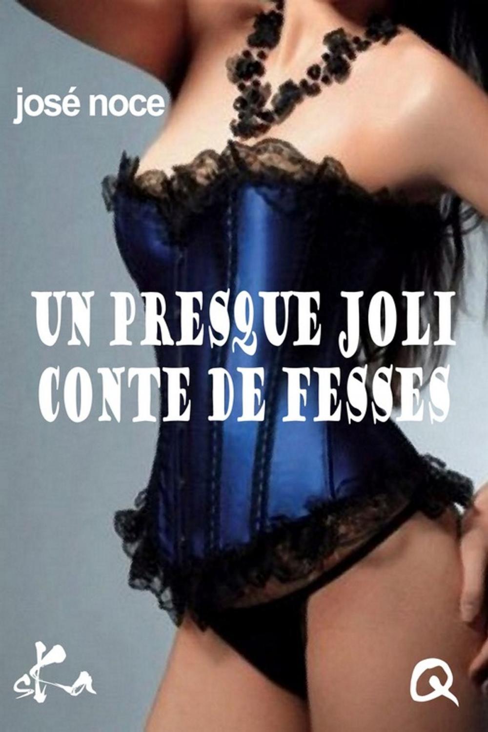 Big bigCover of Un presque joli conte de fesses