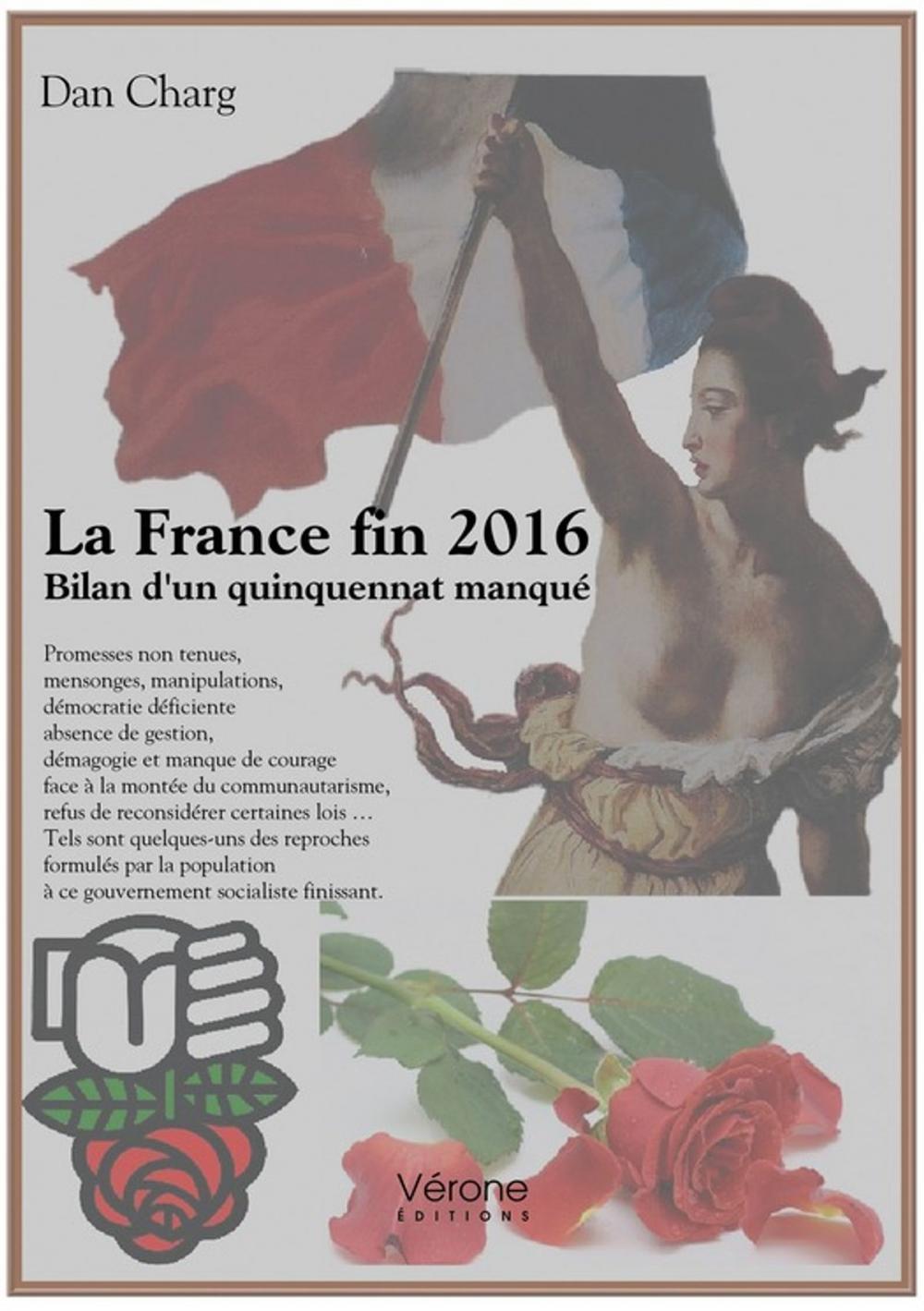 Big bigCover of La France fin 2016 - Bilan d'un quinquennat manqué